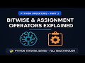 ⚙️ Python Operators Part 3 | Bitwise & Assignment Operators Explained with Simple Logic