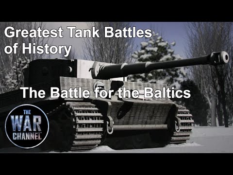The Greatest Tank Battles in History Season 2 Episode 9 The Battle for the Baltics