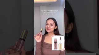 ✨PAC Spotlight Radiance Liquid Highlighter✨~ Amazing Product| #shorts #viralvideo #makeup #skin