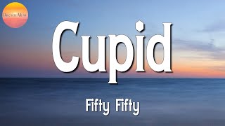 🎵 Fifty Fifty - Cupid Twin Version (Lyrics)