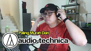 Saya Beli Headphone Paling Murah dari Audio-Technica - ATH-S100iS Headphone Review