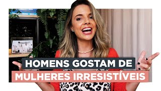 Como Ser Irresistível Sem Fazer Joguinhos | Especialista em Conquista | Luiza Vono