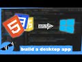 How to Create a Desktop App with HTML, CSS, and JavaScript!  (HTML to EXE)