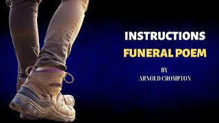Funeral Memorial Poem - Instructions - By Arnold Crompton