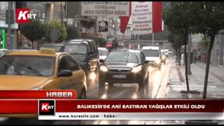 Balıkesir'de Ani Bastıran Yağışlar Etkili Oldu