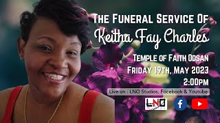 The funeral Service of Keitha Fay Charles