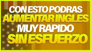 🔥 El TRUCO SECRETO que Acelera tu Inglés 10 Veces Más Rápido ✅🧠 APRENDE INGLES RAPIDO Y FACIL