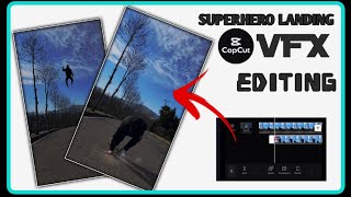 Superhero landing VFX Editing in capcut in hindi | Mobile VFX editing | capcut tutorial | tutorial