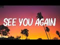 See You Again - Wiz Khalifa (Lyrics) Ft Charlie Puth | Christina Perri, Ellie Goulding,... (Mix)