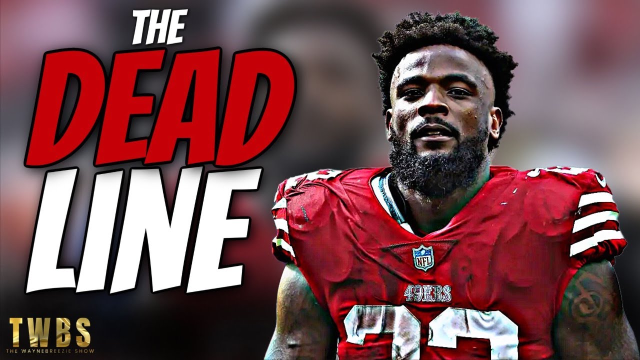 Will The 49ers Make A TRADE By The Deadline? | The WayneBreezie Show ...