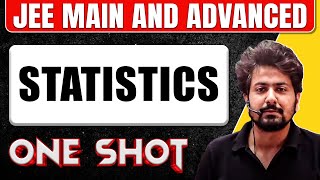 STATISTICS in 1 Shot: All Concepts & PYQs Covered || JEE Main & Advanced