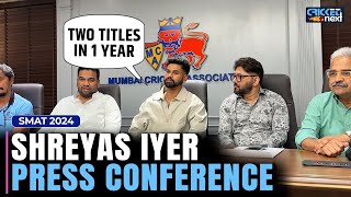 Shreyas Iyer Talks About SMAT, IPL Victory in Same Year | Shreyas Iyer's Ups and Downs in 2024