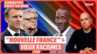 NOUVELLE FRANCE, VIEUX RACISMES