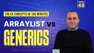 48. ArrayList vs Generic Collections