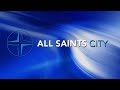 All Saints Anglican Network@10:30am - 15th September 2024