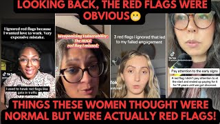 WOMEN SHARE THE RED FLAGS THEY MISSED!!!!😶🤦🏽‍♀️(So you don't!!)