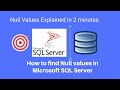 How to find Null values in Microsoft SQL Server [2021]