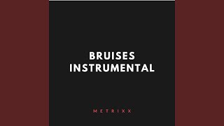 Bruises (Instrumental)