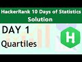 Day 1 - Quartiles Solution from HackerRank 10 Days of Statistics