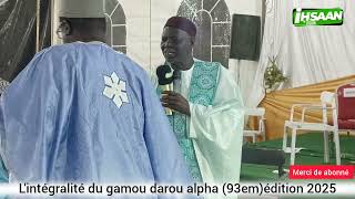 #GAMOU DAROU ALPHA #l'intégralité du gamou de morola mame alpha thombane 93ém édition 2025