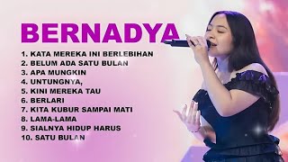 BERNADYA FULL ALBUM TERBARU 2024 VIRAL TIKTOK 🎶 PLAYLIST LAGU BERNADYA PILIHAN TERBAIK 2024 #2025