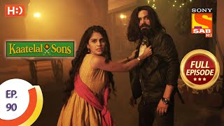 Kaatelal \u0026 Sons - Ep 90 - Full Episode - 19th March, 2021