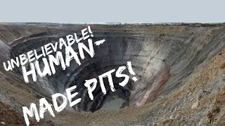 The World's Most Massive Human Made Pits A Fascinating Look at Their Size and Complexity #inspire