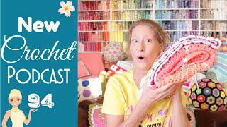 The Wrap, the Rainbow, & the Question! 🌈  The Secret Yarnery Crochet Podcast 94