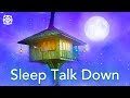 Sleep Meditation, Sleep Talk Down With Music, Finding Peace Before Sleep