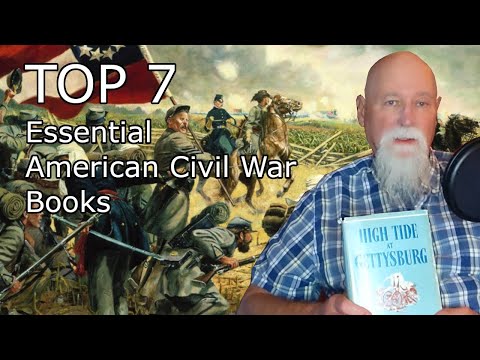 TOP 7 Essential American Civil War Books