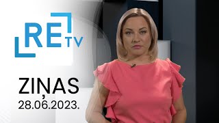 ReTV Ziņas 19.00 (28.06.2023.)