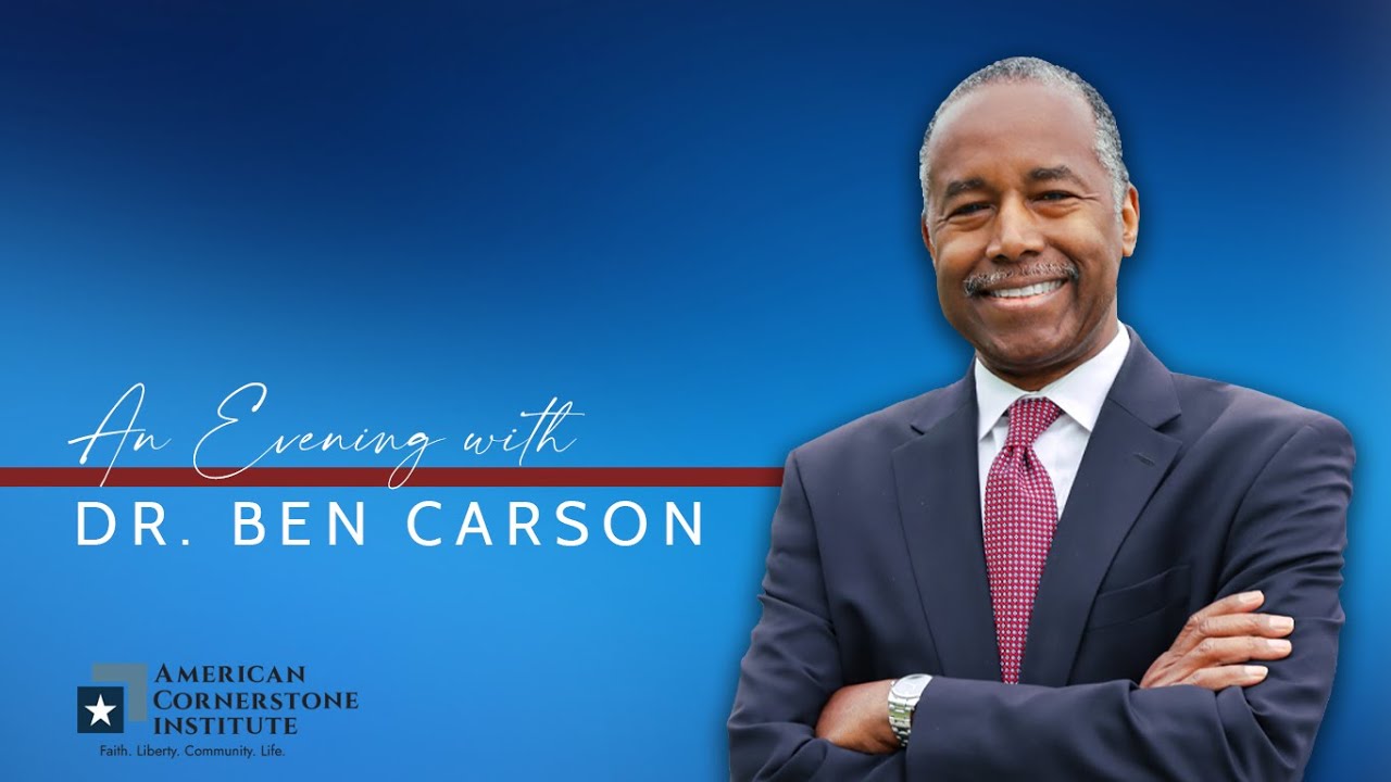 An Evening With Dr Ben Carson Youtube