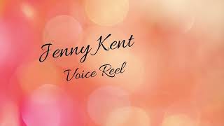 Jenny Kent Voice Reel