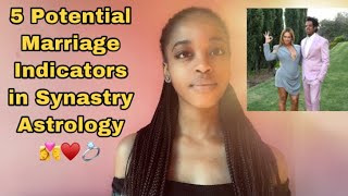 5 Potential Marriage Indicators in Synastry Astrology👩‍❤️‍💋‍👨♥️💍