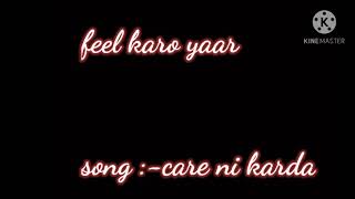 feel karo yaar , song :- care ni karda , Rajkumar Rao, Nusarat bharucha