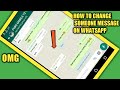 How to Change Someone Message | Edit your Message On WhatsApp 2018