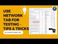 Use network logs from chrome devTools for testing - tips and tricks