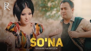 Ravshan Matniyozov - So'na | Равшан Матниёзов - Суна #UydaQoling