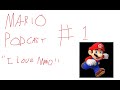 mario podcast episode 1 - i love mario!