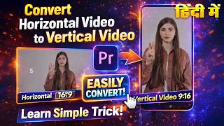 Convert Horizontal to Vertical Video in Premiere Pro 🔥 Shorts Format 2026