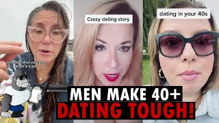 Why 40 Plus Women Dating Have it Tough #3 (Ep. 191)