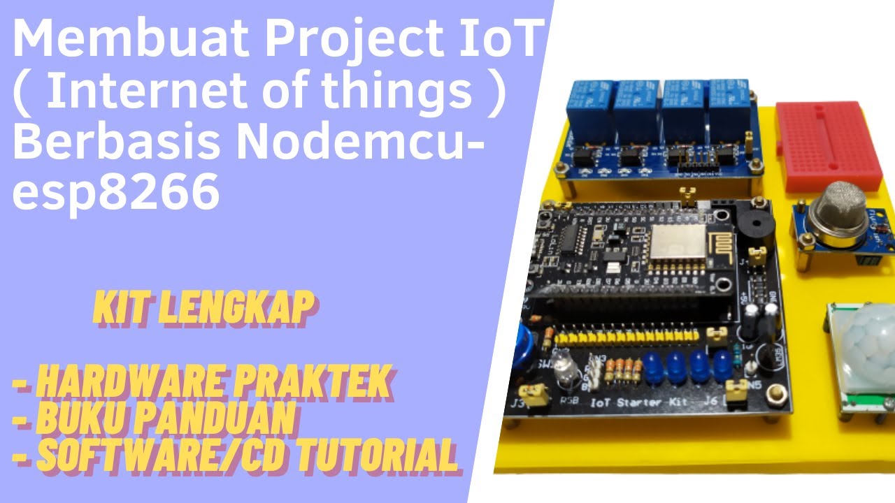 Paket Belajar Membuat Project IoT (Internet Of Things) Berbasis Board ...