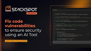 Fix code vulnerabilities to ensure security using an AI Tool | StackSpot Demos