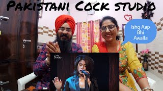 Couple Reaction On Ishq Aap Bhe Awalla by Chakwal Group and Meesha Shafi | Cock Studio|Real Reaction