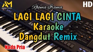 Download Mp3 LAGI LAGI CINTA karaoke azura musik | by rhoma irama | Nada pria standar