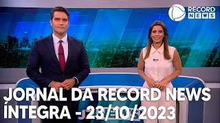 Jornal da Record News - 23/10/2023