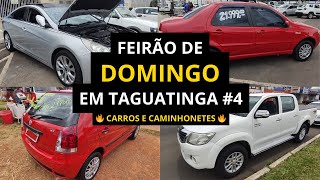 BRASÍLIA DF CARROS  E CAMINHONETES USADOS 4# - FEIRÃO DE DOMINGO EM TAGUATINGA ORCA