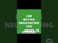 Car Buying Negotiating Tips