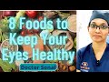 8 Foods That Would Boost Your Eye Health | Dr Sonal