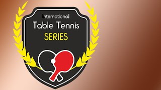 International Table Tennis Series - 11.03.2021